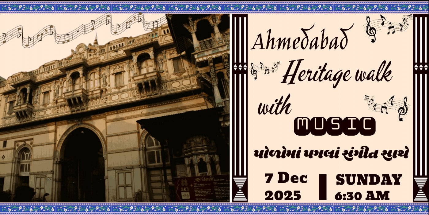 Ahmedabad Musical Heritage Walk, 7 December | Event in Ahmedabad | AllEvents