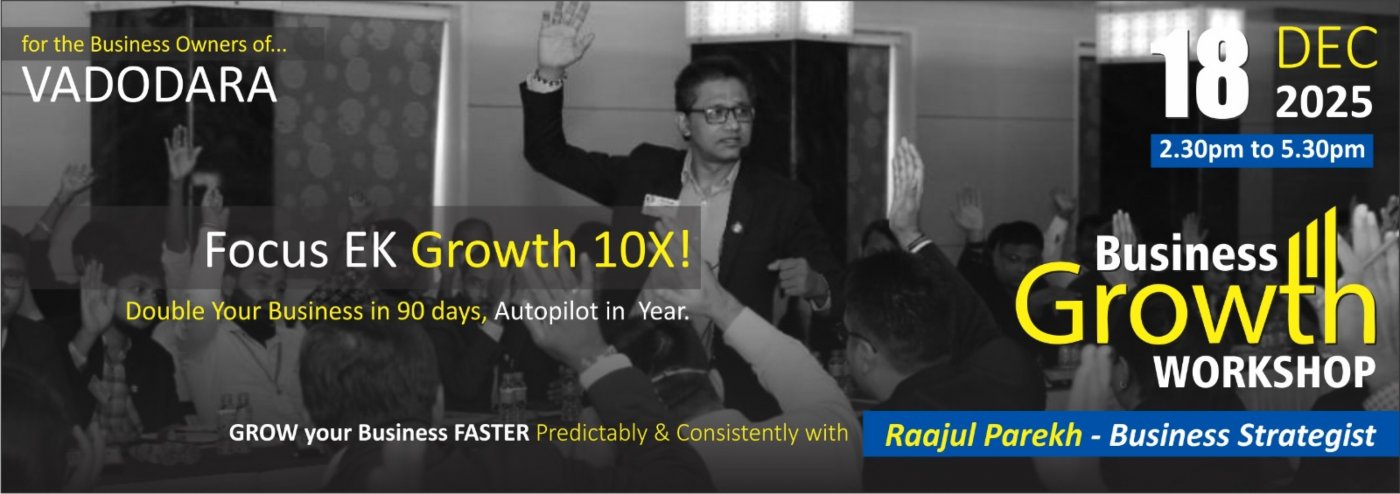 🚀 BUSINESS GROWTH WORKSHOP – VADODARA 🚀, 18 December | Event in Vadodara | AllEvents