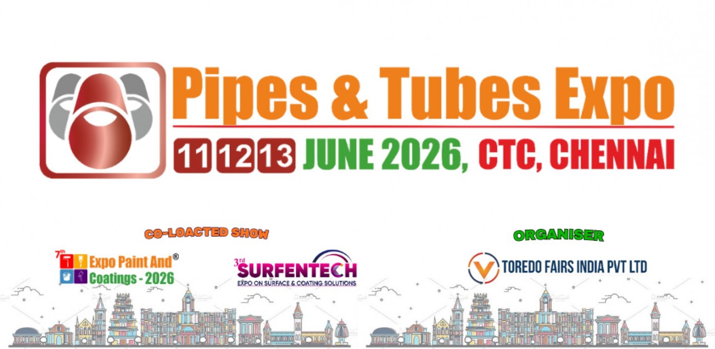 Pipes & Tubes Expo 2026, 11 June | Event in Chennai | AllEvents