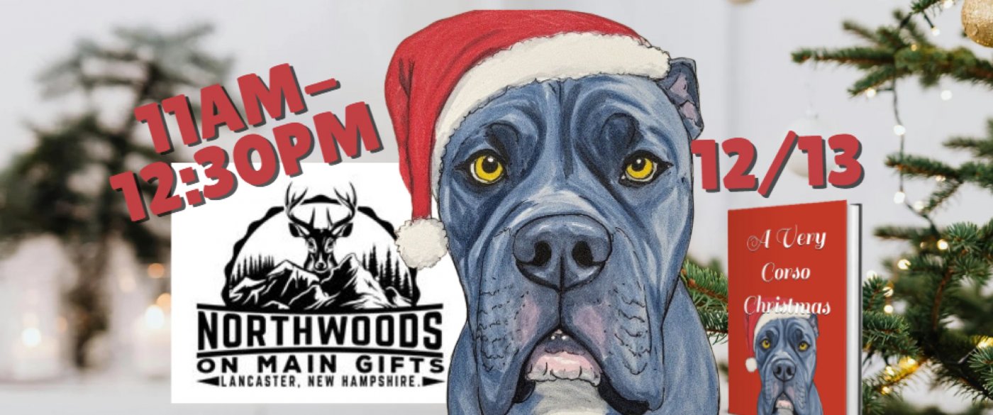 "A Very Corso Christmas" Book Signing and Pup Meet & Greet at Northwoods on Main!, 13 December
