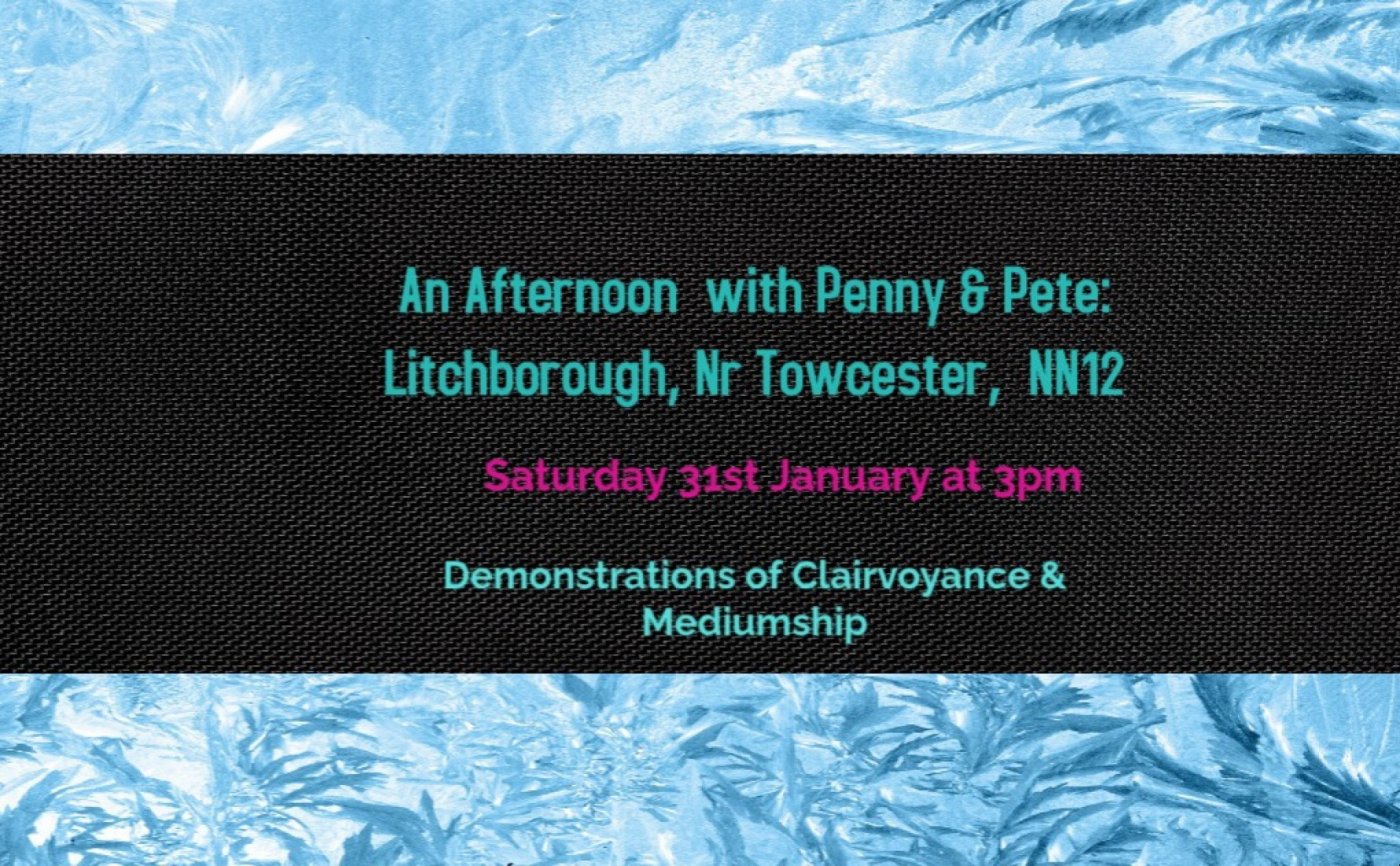 An Afternoon with Penny &amp; Pete: Litchborough Nr Towcester, 31 January | Event in Towcester | AllEvents