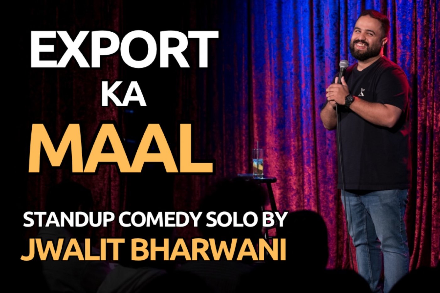 Jwalit Bharwani Solo Standup - Export ka Maal, 7 December | Event in Vadodara | AllEvents
