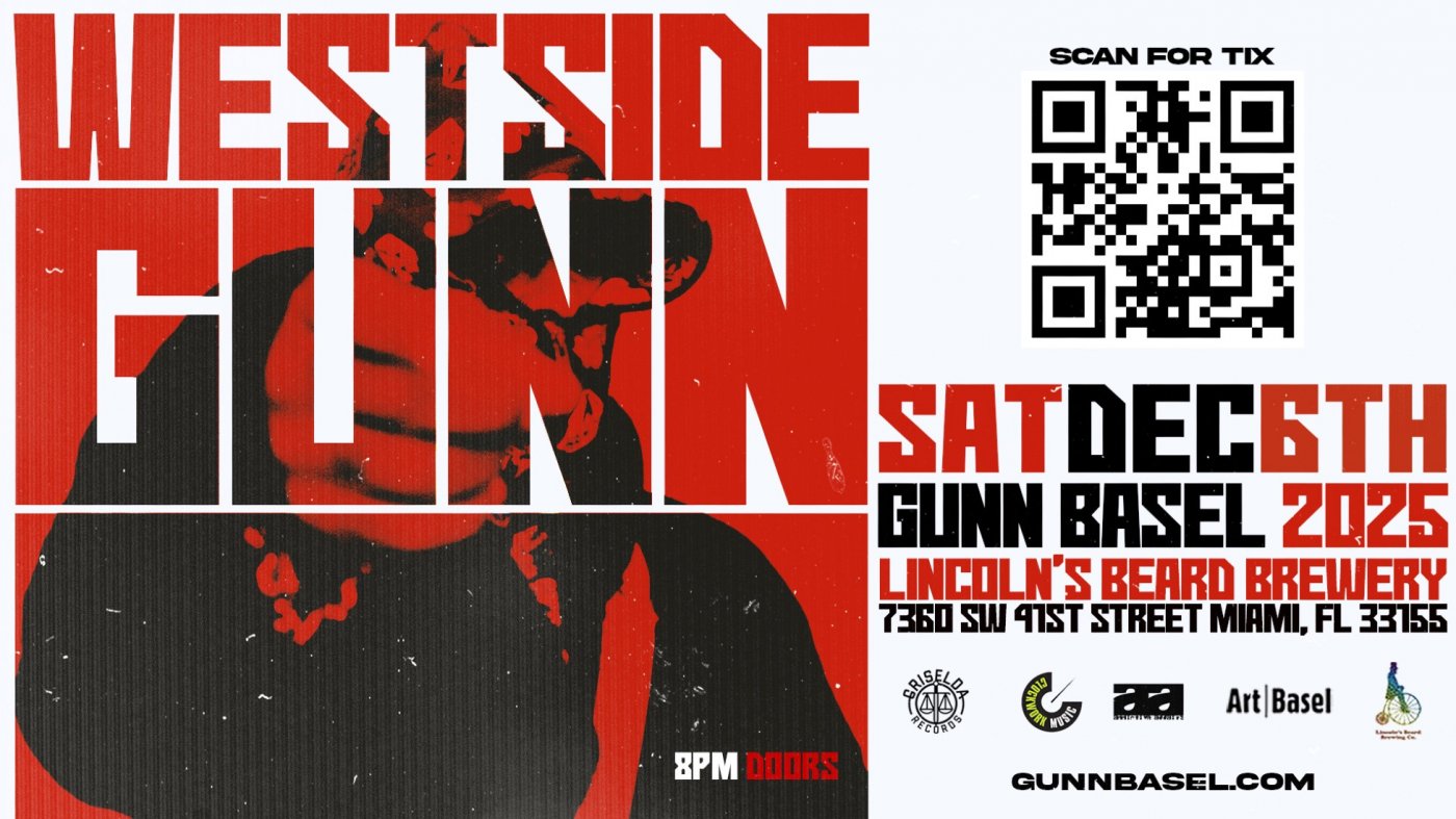 WESTSIDE GUNN "GUNN BASEL" LIVE IN MIAMI DEC 6TH, 6 December | Event in Miami | AllEvents