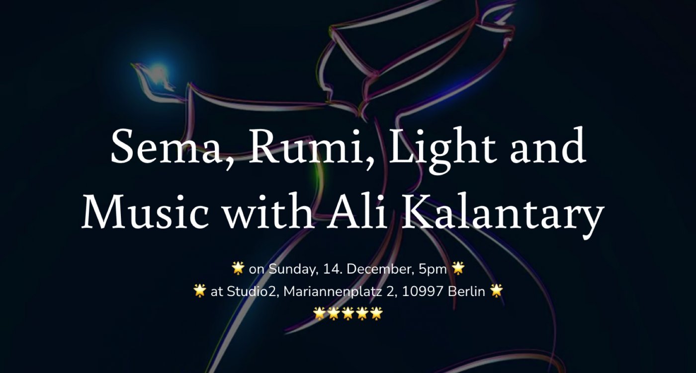 Sema, Rumi, Light and Music with Lisa Stertz and Ali Kalantary, Studio2 ...