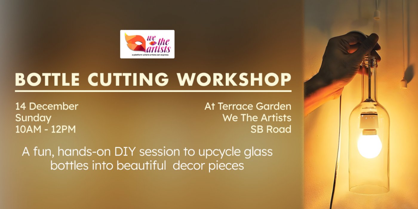 Bottle Cutting Workshop, 14 December | Event in Pune | AllEvents