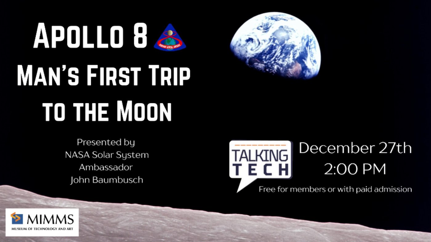 Talking Tech: Apollo 8 – Man’s First Trip to the Moon, 27 December | Event in Roswell | AllEvents