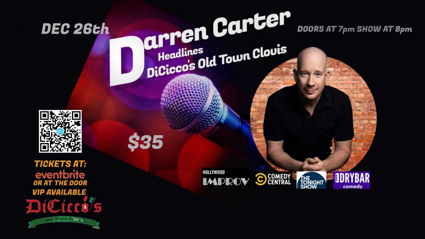 Darren Carter The Party Starter Comedy Show DiCicco's Old Town Clovis, 26 December | Event in Clovis | AllEvents