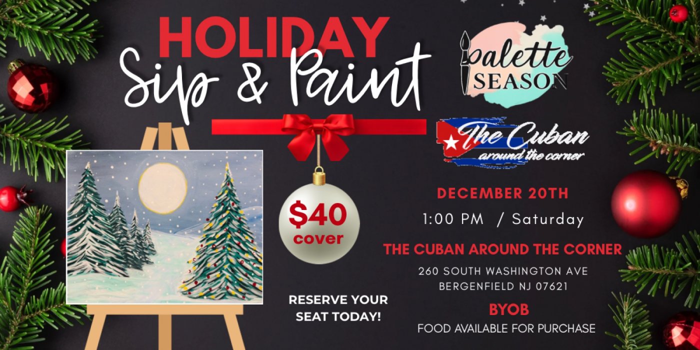 Palette Season Art Holiday Sip and Paint at Cuban Around the Corner 12-20-25, 20 December | Event in Bergenfield