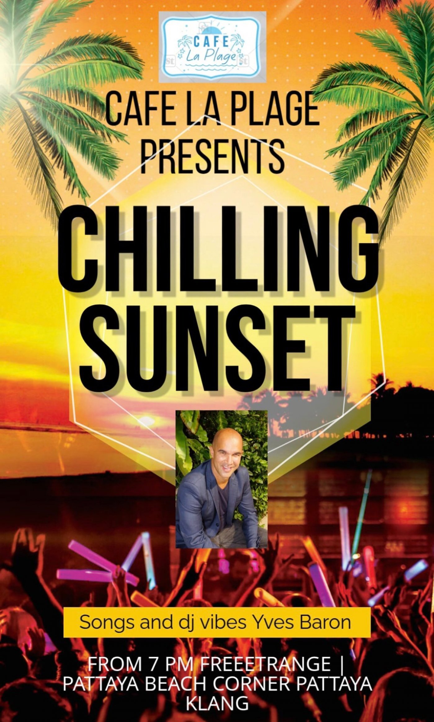 WEDNESDAYS AND FRIDAYS CHILLING SUNSETS YVES BARON CAFE LA PLAGE | Event in Pattaya | AllEvents