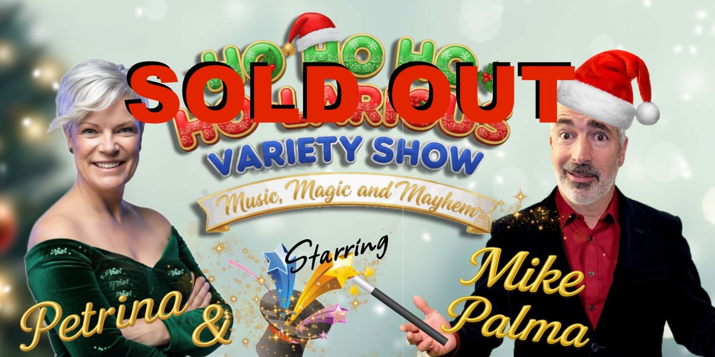 SOLD OUT Ho Ho Ho Ho-larious Variety Show with Petrina and Mike Palma | Event in The Villages | AllEvents