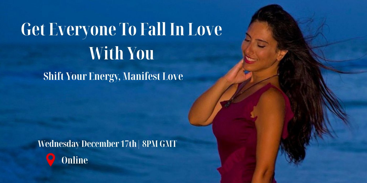 Get Everyone To Fall In Love With You!, 17 December | Online Event | AllEvents