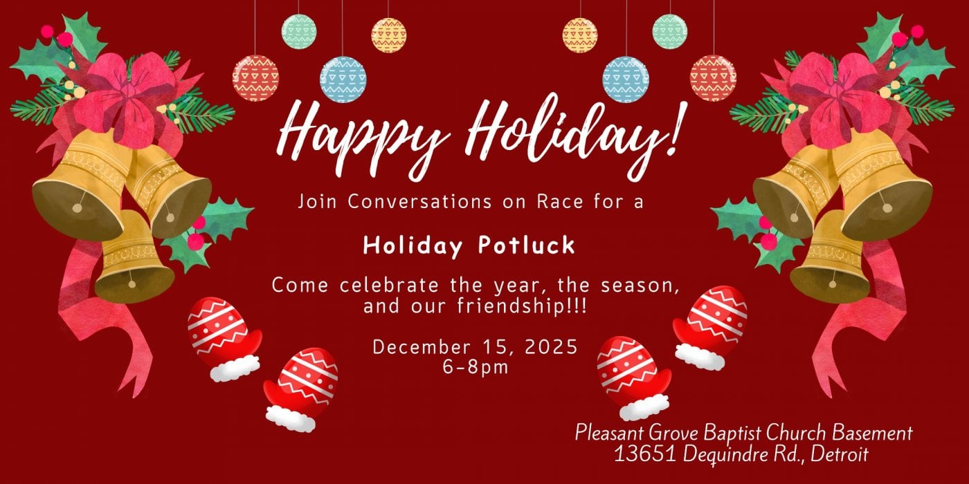Conversations on Race Holiday Gathering, 15 December | Event in Detroit | AllEvents
