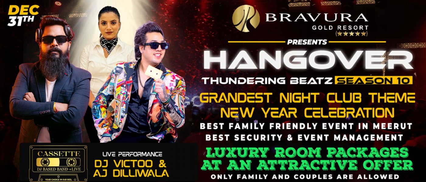 HANGOVER - THUNDERING BEATZ (SEASON 10): Grandest New Year Celebrations, 31 December | Event in Meerut | AllEvents