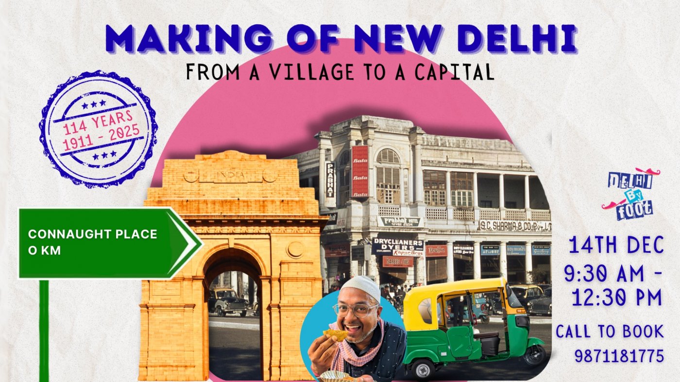 Making Of New Delhi: From A Village to A Capital, 14 December | Event in New Delhi | AllEvents