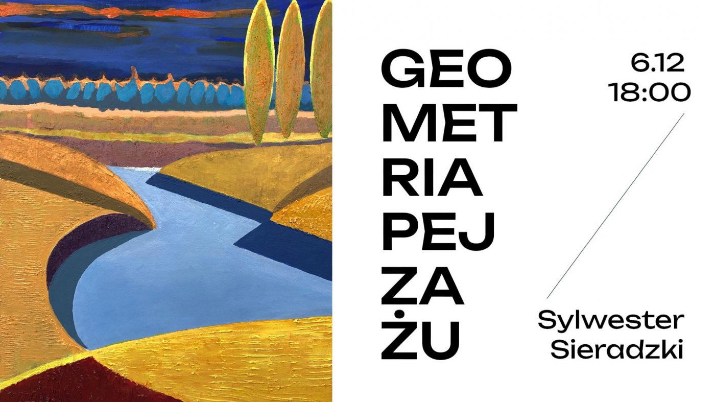  Geometria Pejzażu - Sylwester Sieradzki, 6 December | Event in Wroclaw | AllEvents