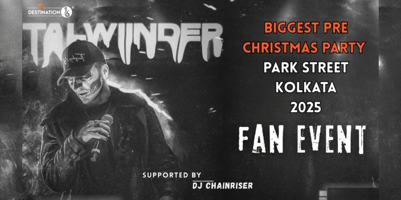 Kolkata's Biggest Talwiinder Fan Party 2025, 24 December | Event in Kolkata | AllEvents