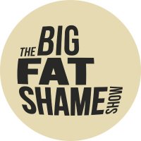 The Big Fat Shame Show logo