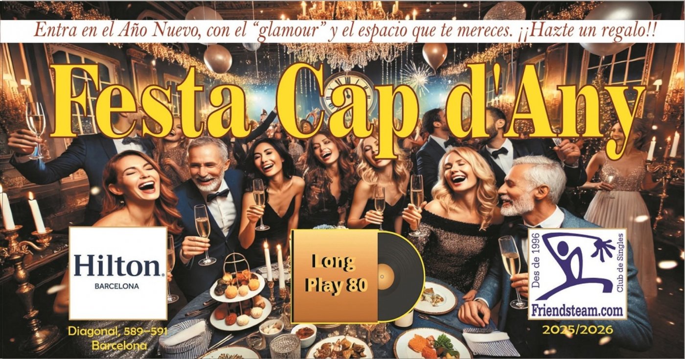 FIESTA DE FIN DE AÑO CON LONG PLAY 80 EN EL HILTON DE BARCELONA 🥂​