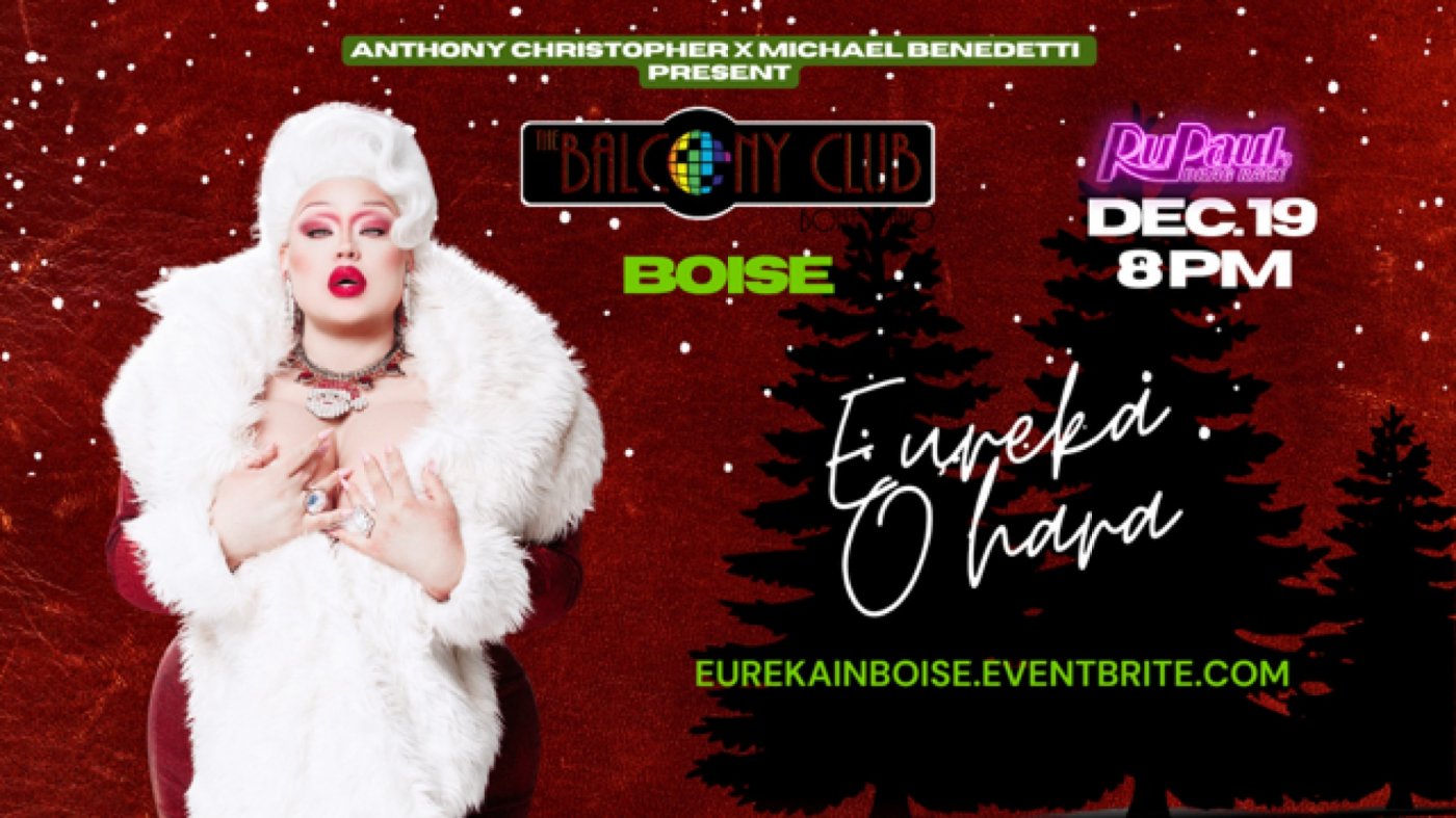 Eureka O'Hara  From RuPaul's Drag Race in Boise ID , 19 December | Event in Boise | AllEvents