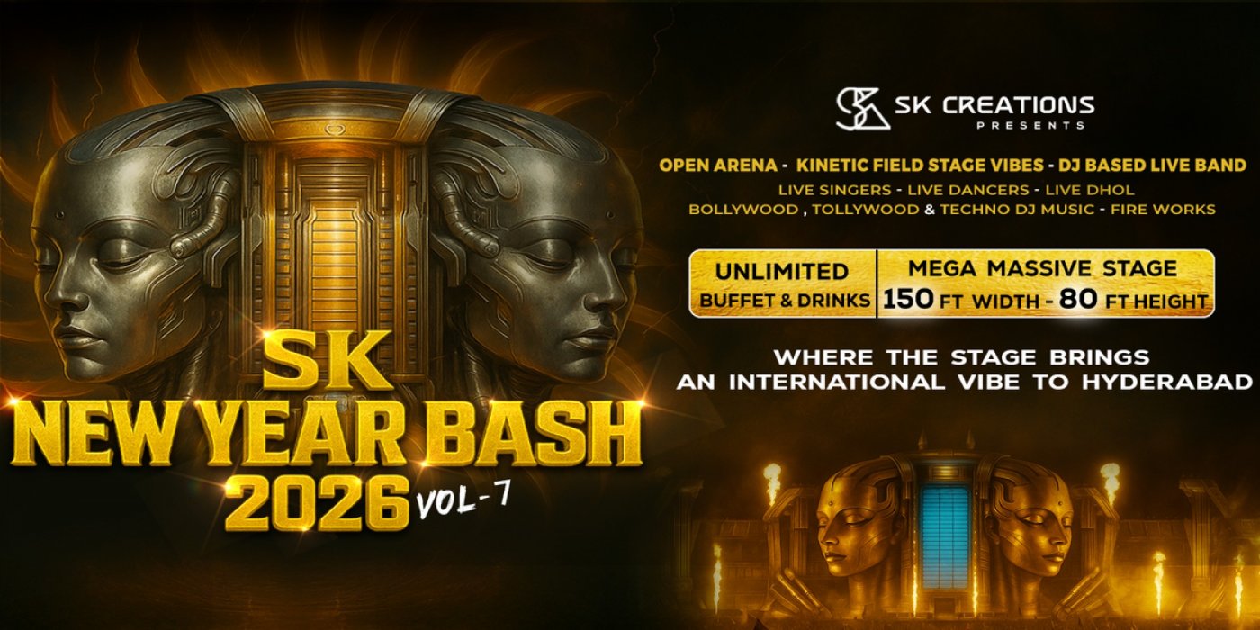 SK NEW YEAR BASH 2026 (HYDERABADS BIGGEST NYE), 31 December | Event in Hyderabad | AllEvents