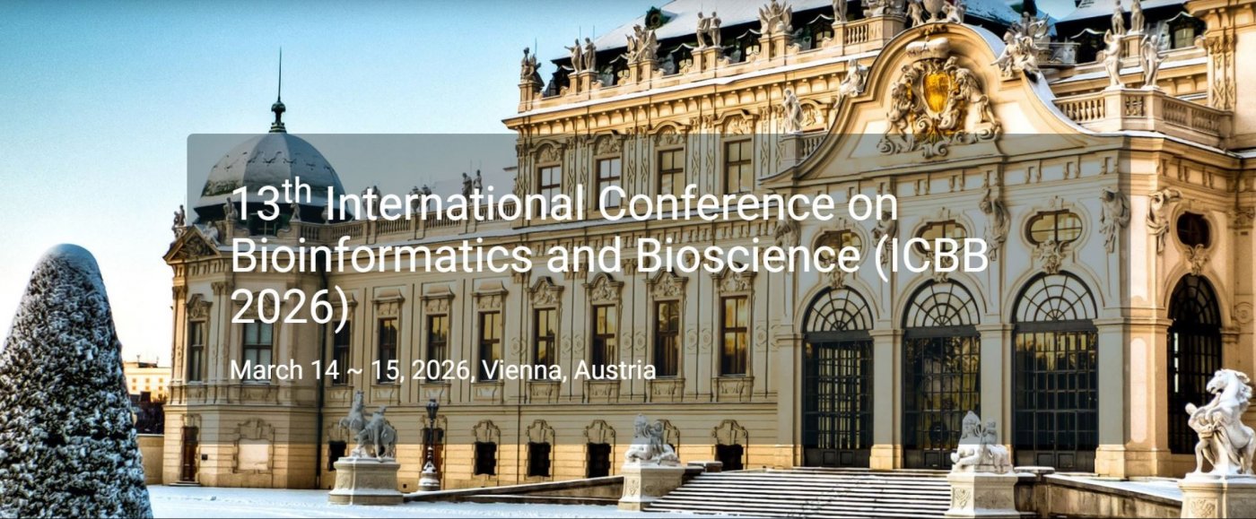 13th International Conference on Bioinformatics and Bioscience (ICBB 2026)