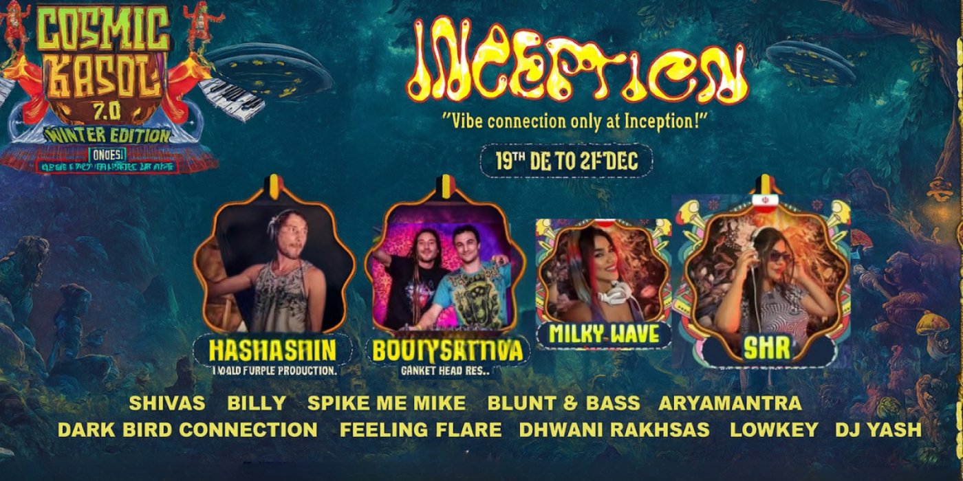 Inception  Cosmic Kasol 7.0, 19 December | Event in Kasol | AllEvents