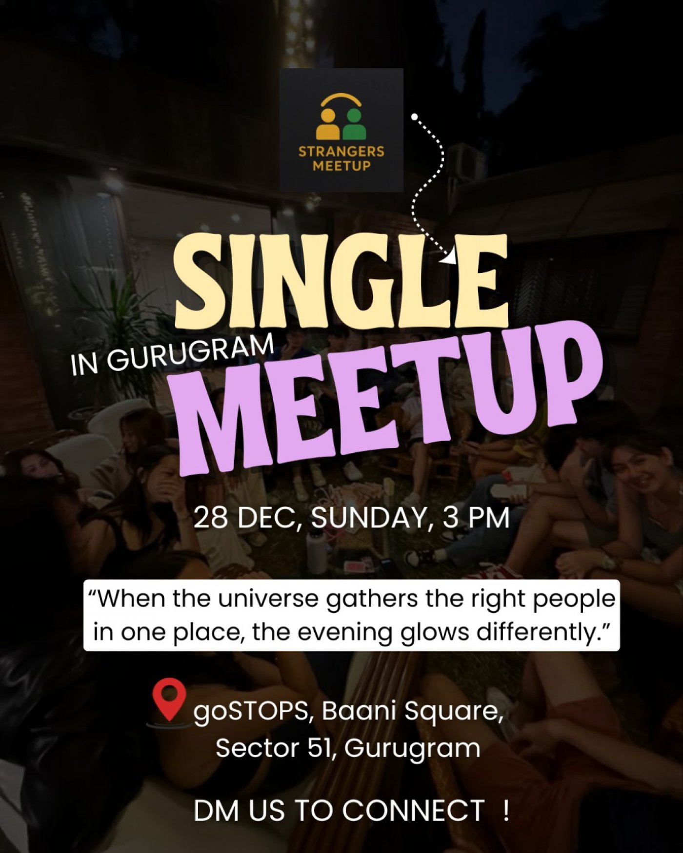 Single Meetup - Meet Strangers make connections - Event in Gurugram - Strangers Meetup, 28 December | AllEvents