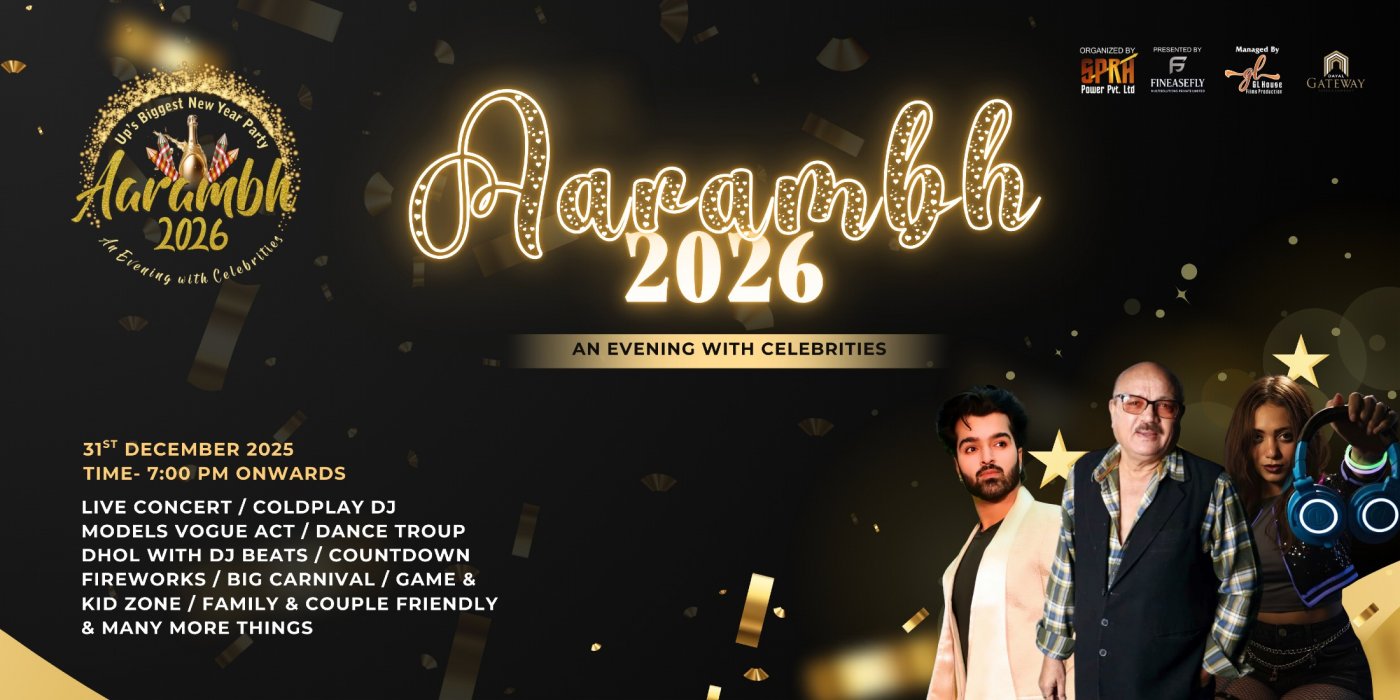 Aarambh 2026 - An Evening With Celebrities, 31 December | Event in Lucknow | AllEvents