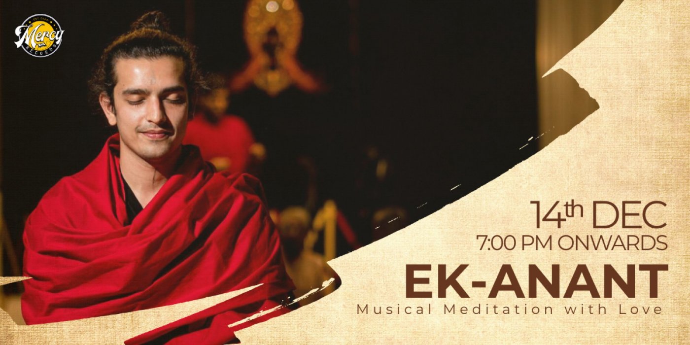 Ek-Anant: Musical Meditation with Love, 14 December | Event in Ahmedabad | AllEvents