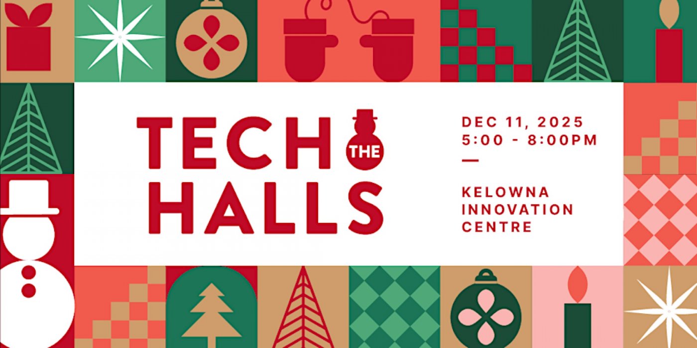 Tech The Halls 2025, 11 December | Event in Kelowna | AllEvents