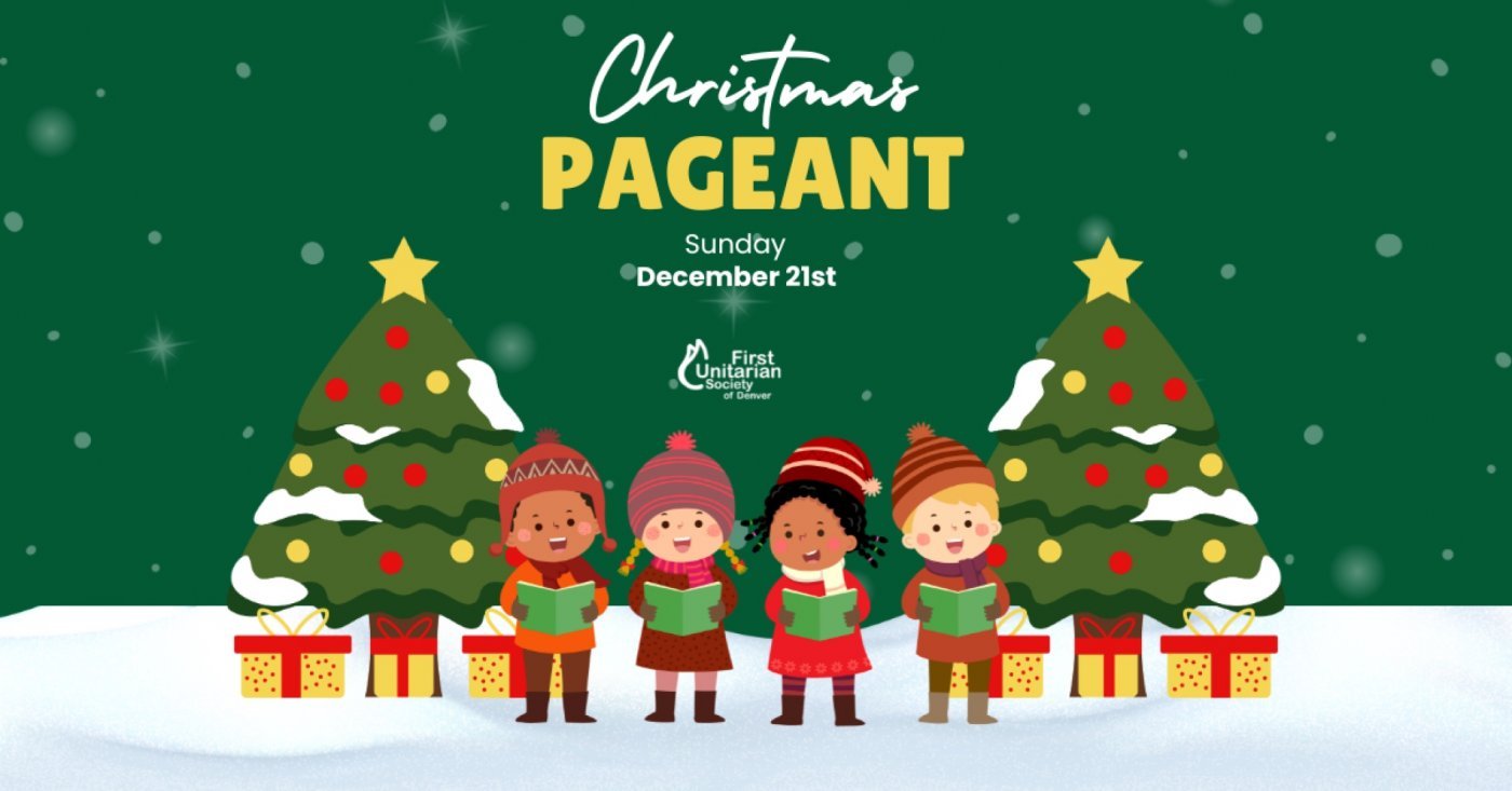 2025 Christmas Pageant at First Unitarian Society of Denver, 21 December | Event in Denver | AllEvents