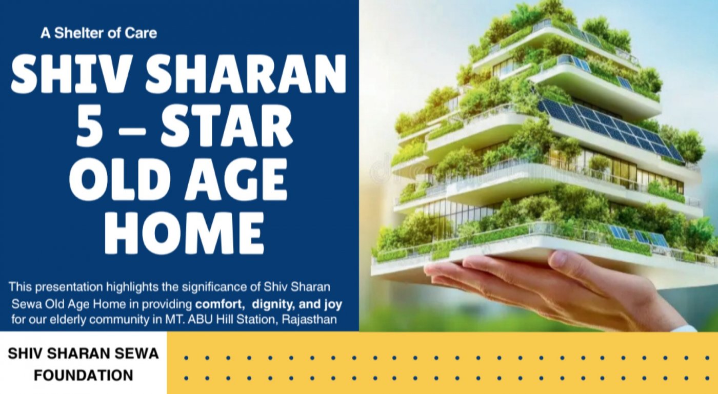 SHIV SHARAN 5 STAR OLD AGE HOME | Online Event | AllEvents