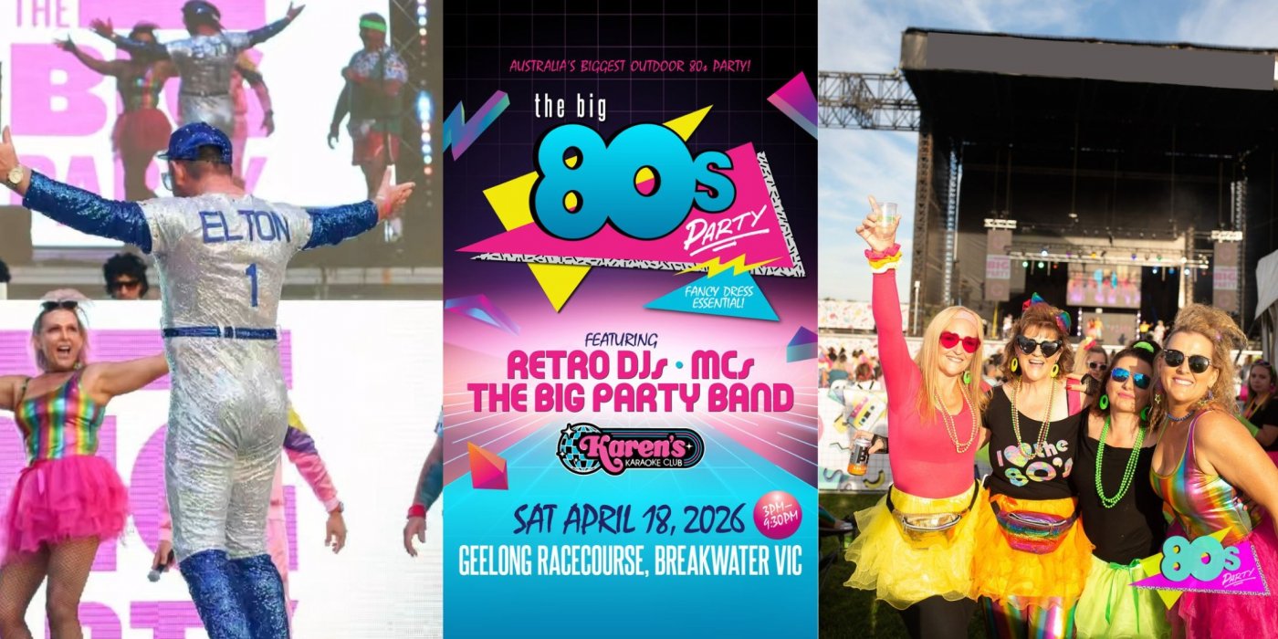 The Big 80's Party: GEELONG 2025, 18 April | Event in Breakwater | AllEvents