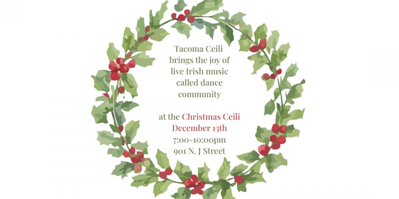 Christmas Ceili: Live Irish Music & Dance & Community, 13 December | Event in Tacoma | AllEvents