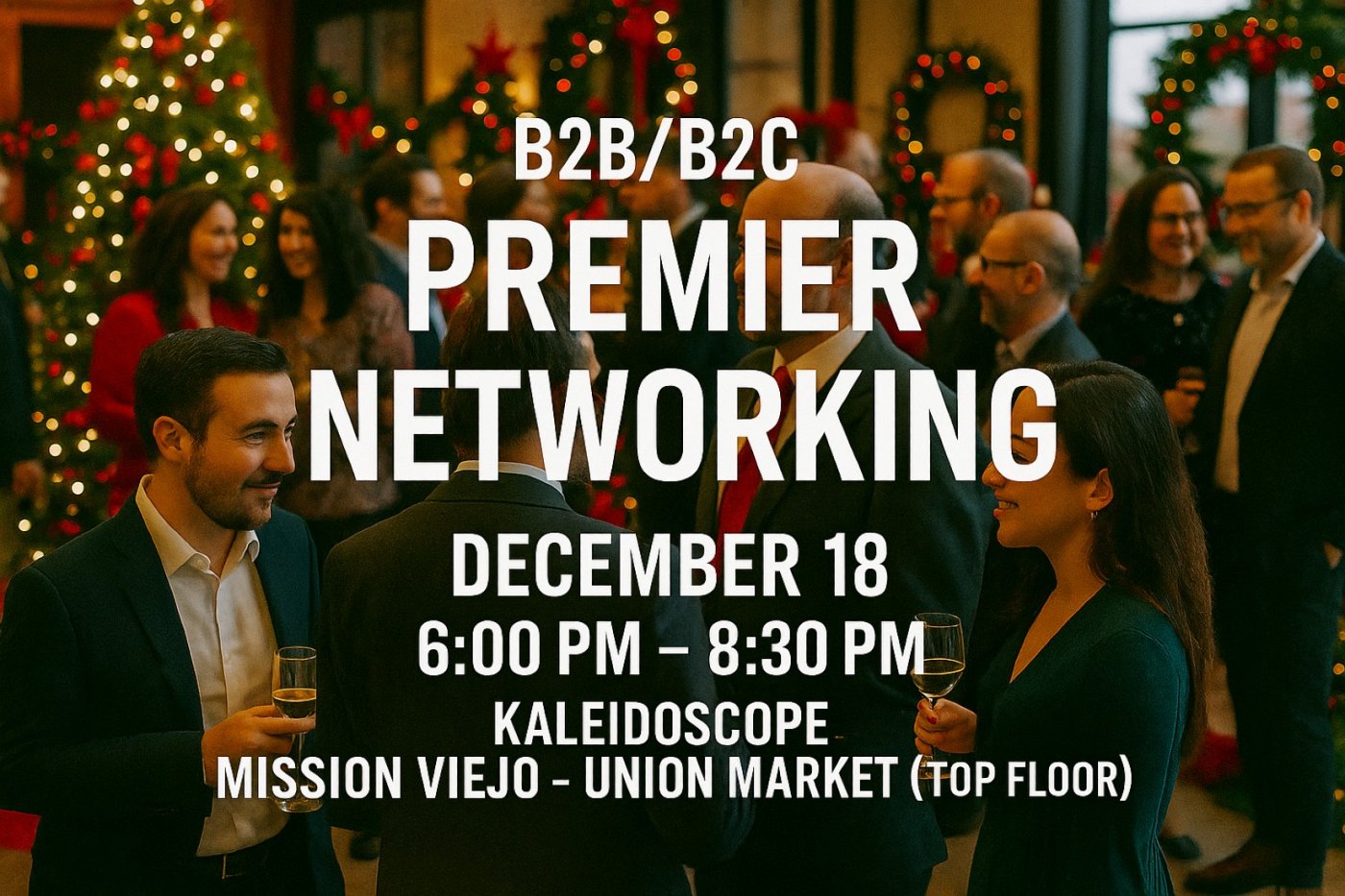 Premier B2B/B2C Holiday Networking Event, 18 December | Event in Mission Viejo | AllEvents