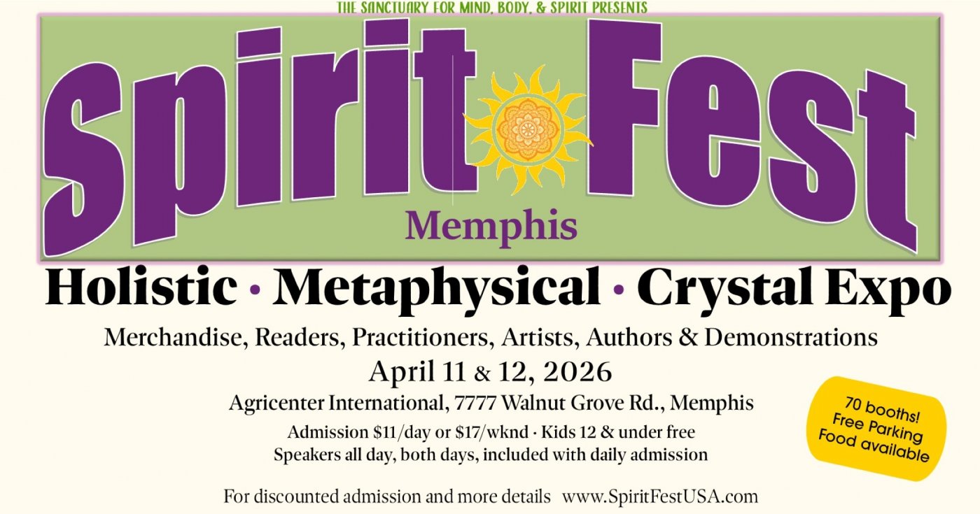 Spirit Fest™ Holistic, Metaphysical, & Crystal Expo - Memphis, 11 April | Event in Memphis | AllEvents