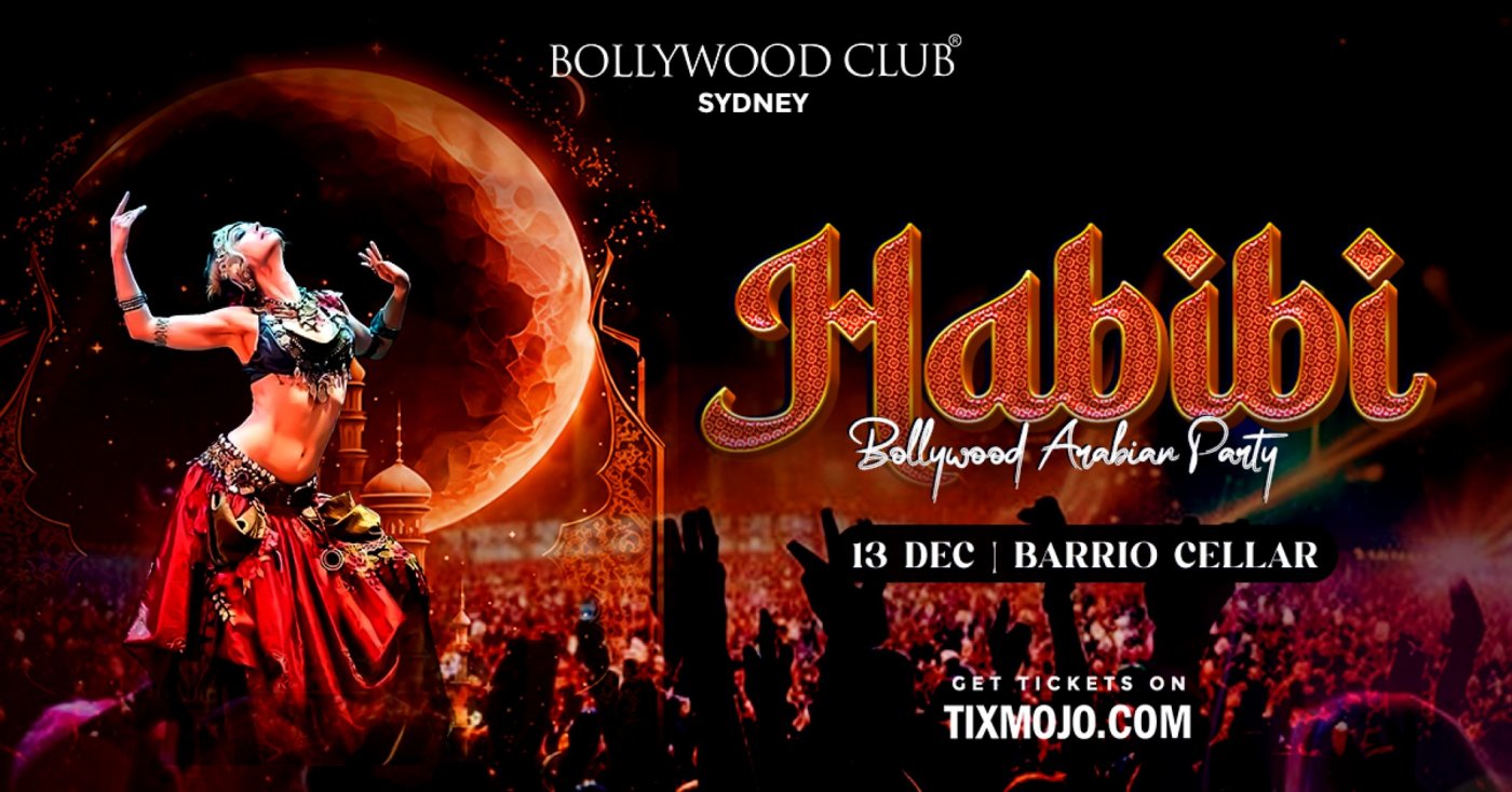 Bollywood Club Presents HABIBI at Barrio Cellar, Sydney, 13 December | Event in Sydney | AllEvents