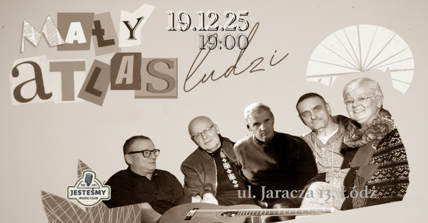 Mały Atlas Ludzi – koncert na żywo, 19 December | Event in Lodz | AllEvents