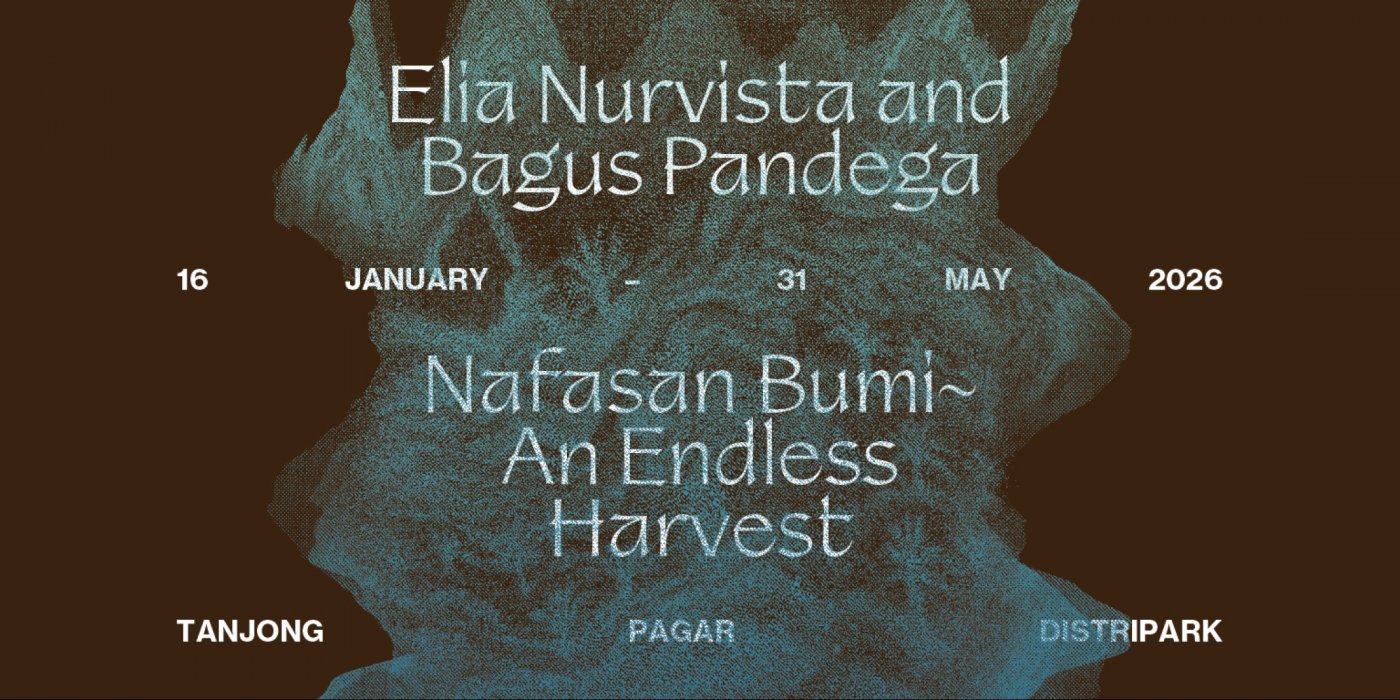 Elia Nurvista and Bagus Pandega: Nafasan Bumi ~ An Endless Harvest, 16 January | Event in Singapore | AllEvents