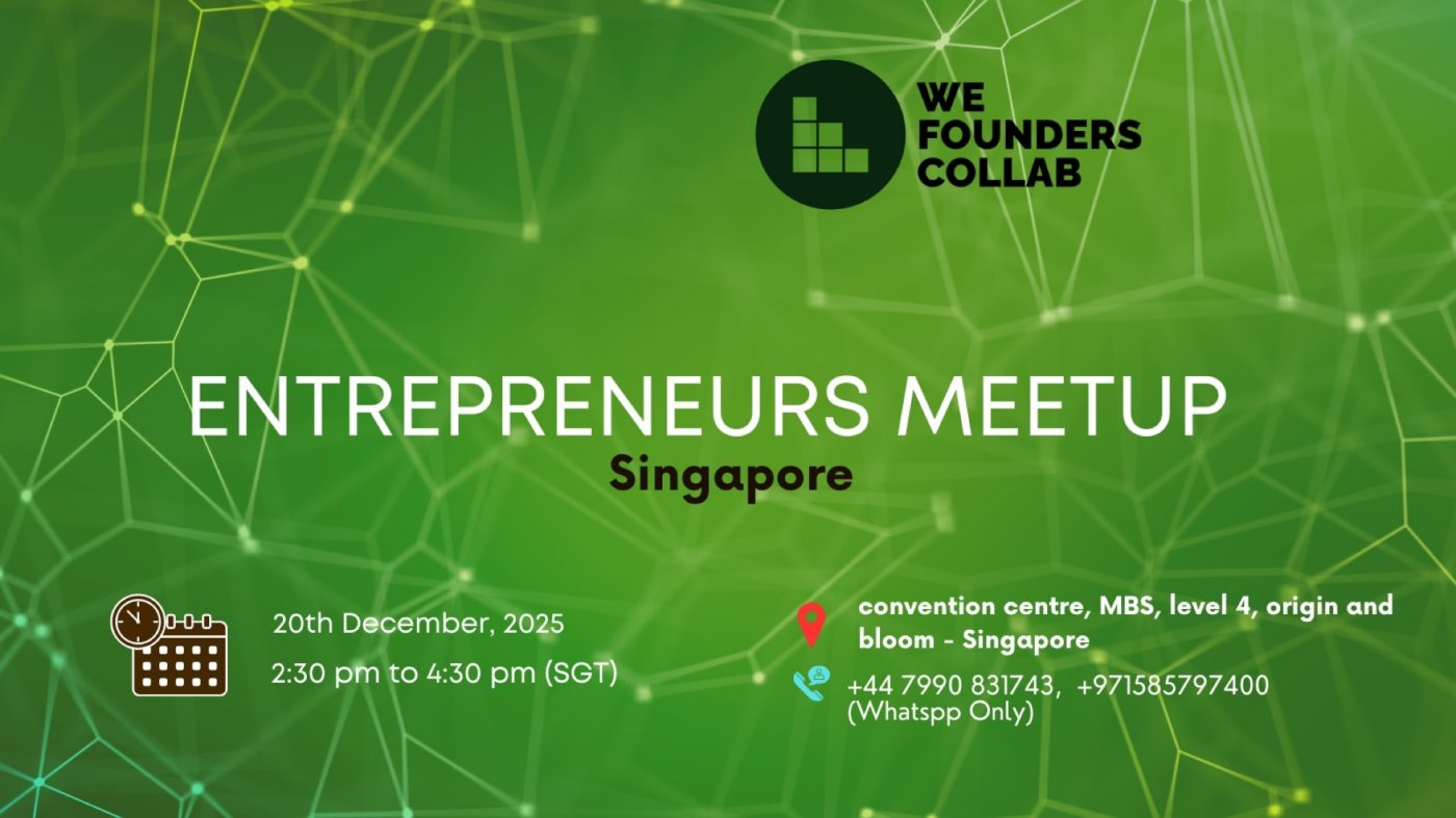 Entrepreneurs Meetup by We Founders Collab Singapore, 20 December | Event in Singapore | AllEvents