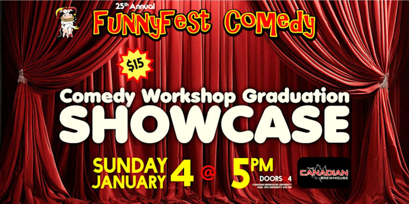Sunday, JANUARY 4 @ 5 PM - FunnyFest COMEDY Workshop Graduation - Calgary, 4 January | Event in Calgary | AllEvents