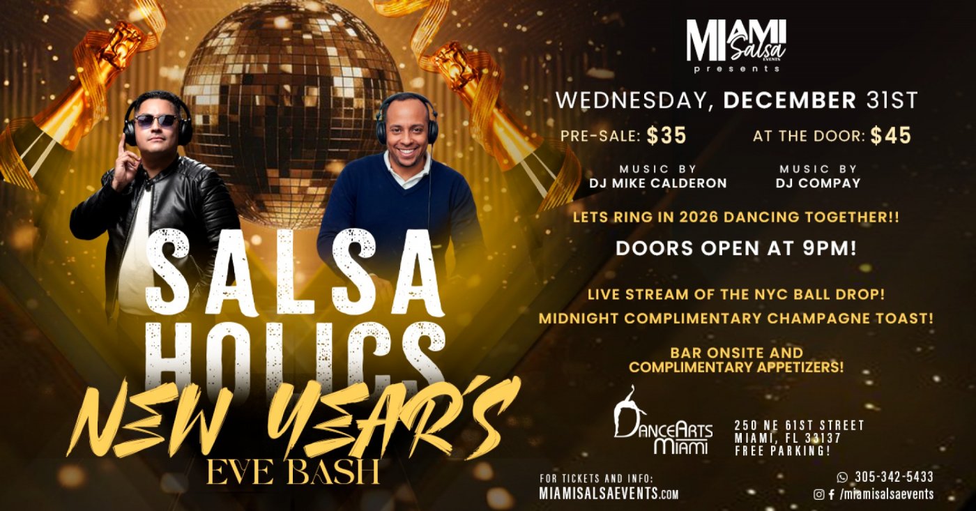 Salsaholics: NEW YEAR'S EVE BASH at Dance Arts Miami!, 31 December | Event in Miami | AllEvents