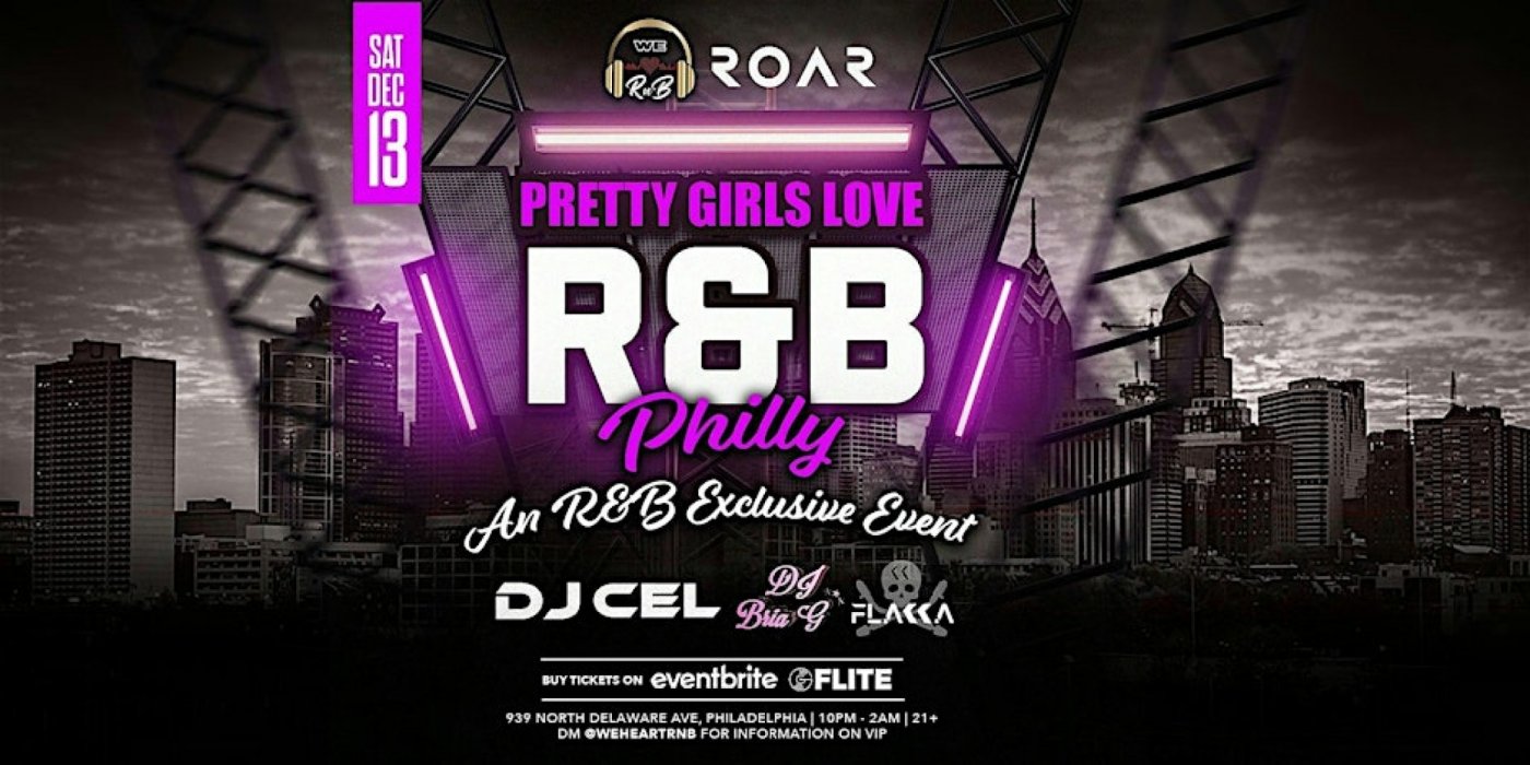 Pretty Girls Love R&B (Philly R&B Exclusive Event), 13 December | Event in Philadelphia | AllEvents