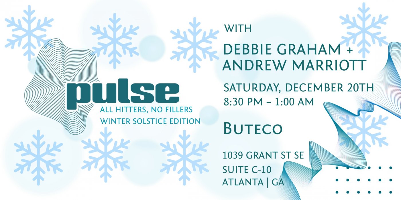 PULSE - Dj's Debbie Graham and Andrew Marriott at Buteco Grant Park, 20 December | Event in Atlanta | AllEvents
