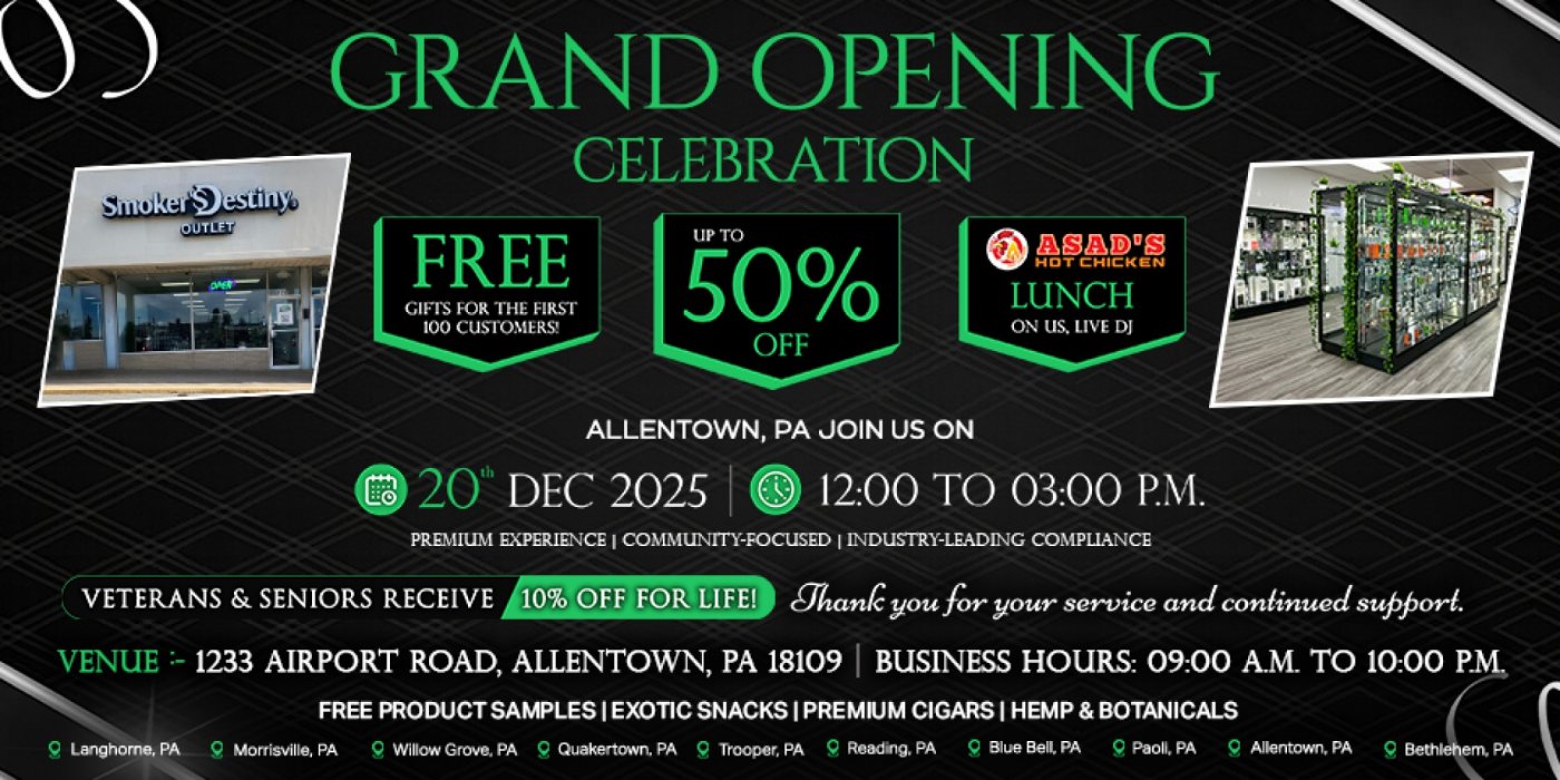Grand Opening- Smoker's Destiny Allentown, 20 December | Event in Allentown | AllEvents