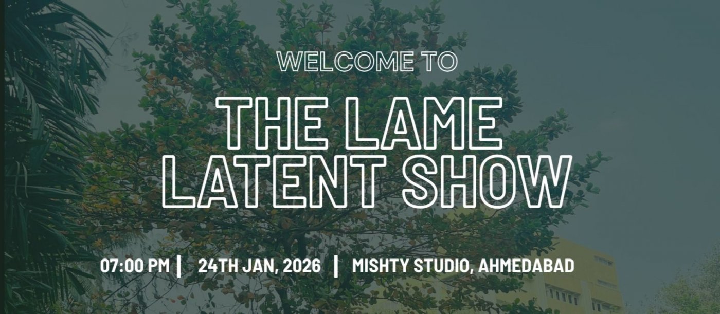 The Lame Latent Show, 24 January | Event in Ahmedabad | AllEvents