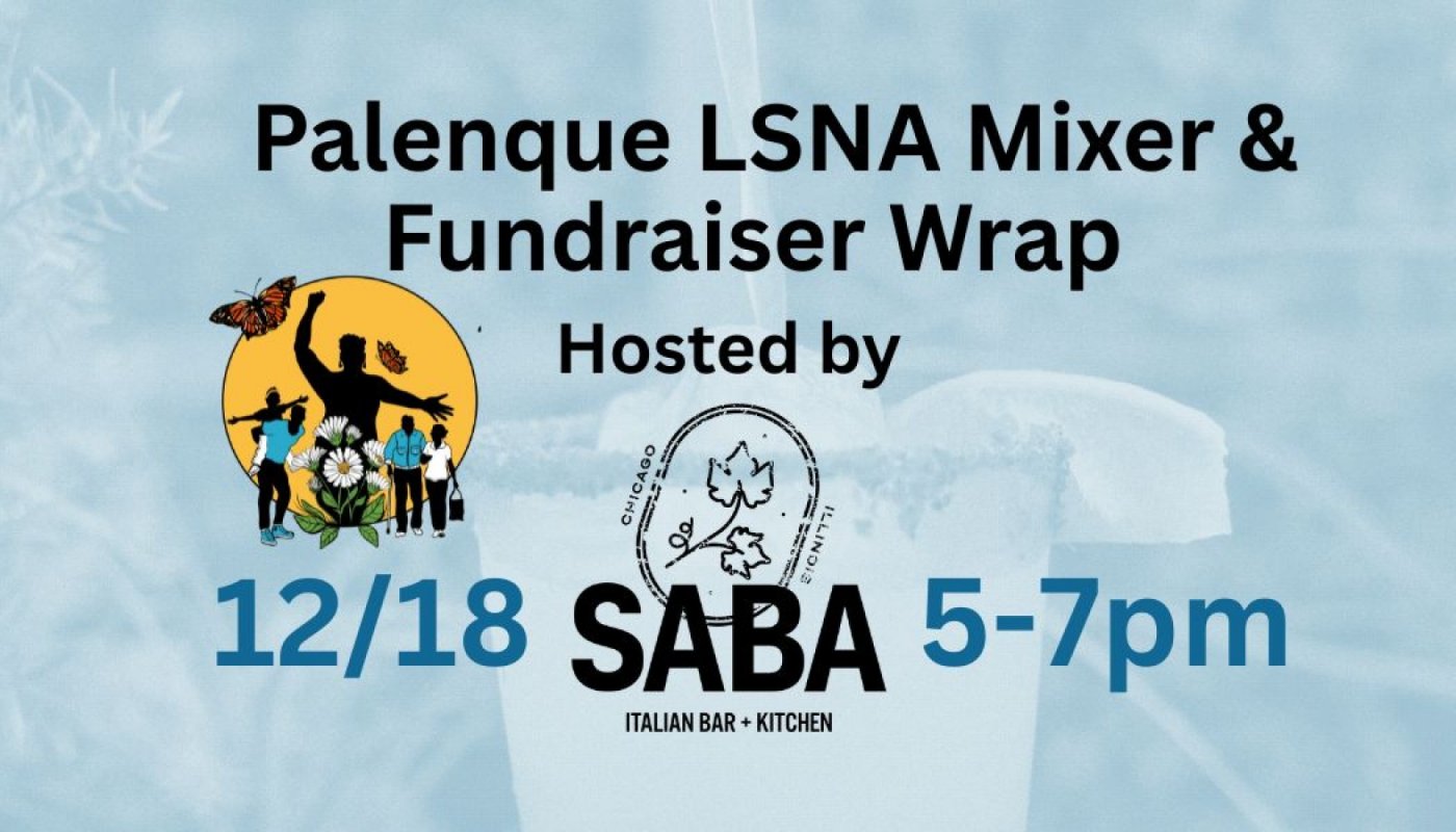 Palenque LSNA Mixer & Fundraiser Wrap | Hosted by SABA Italian, 18 December | Event in Chicago | AllEvents
