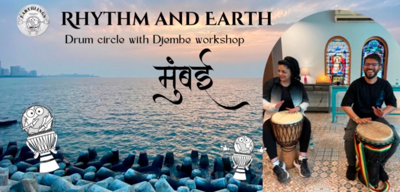Rhythm and Earth Drum Circle with Djembe Workshop, 21 December | Event in Mumbai | AllEvents