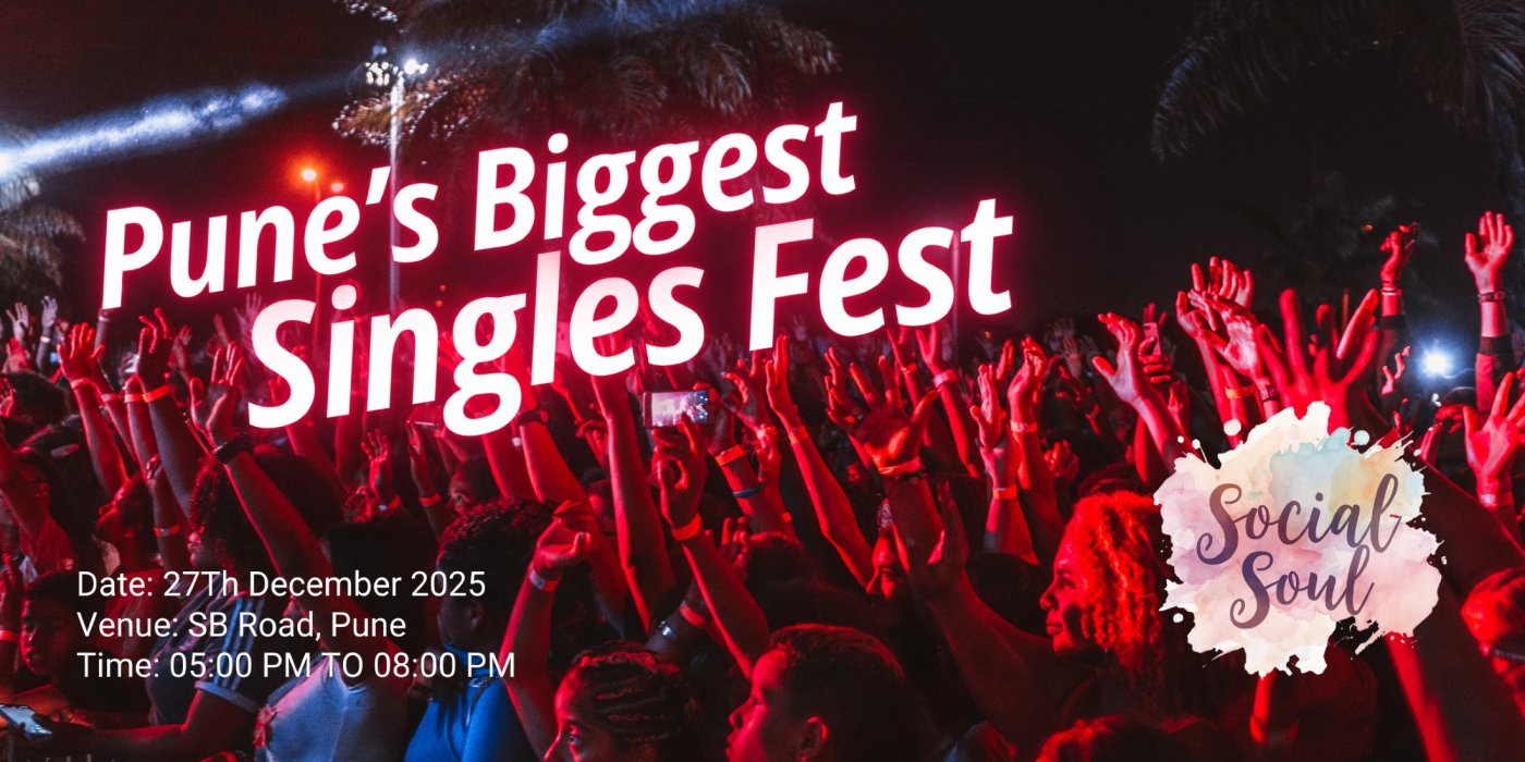 Pune’s Biggest Singles Fest - 27th December 2025, The Third Space, Pune ...