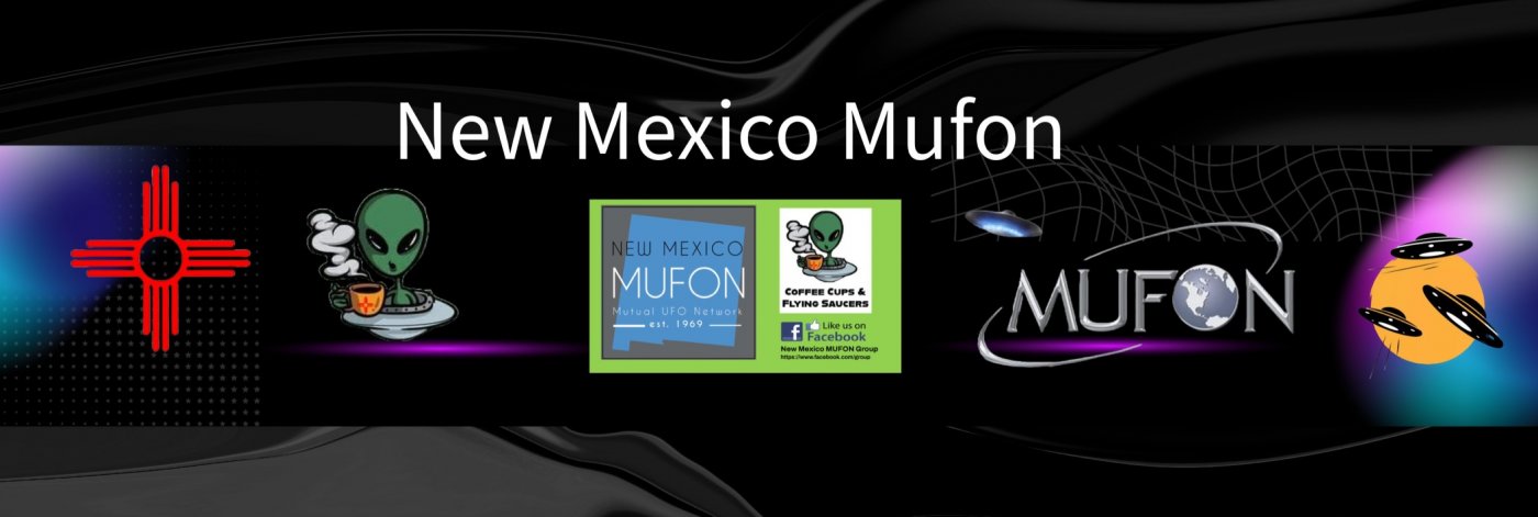 Coffee Cups & Flying Saucers - Alamogordo Mutual UFO Network Chapter